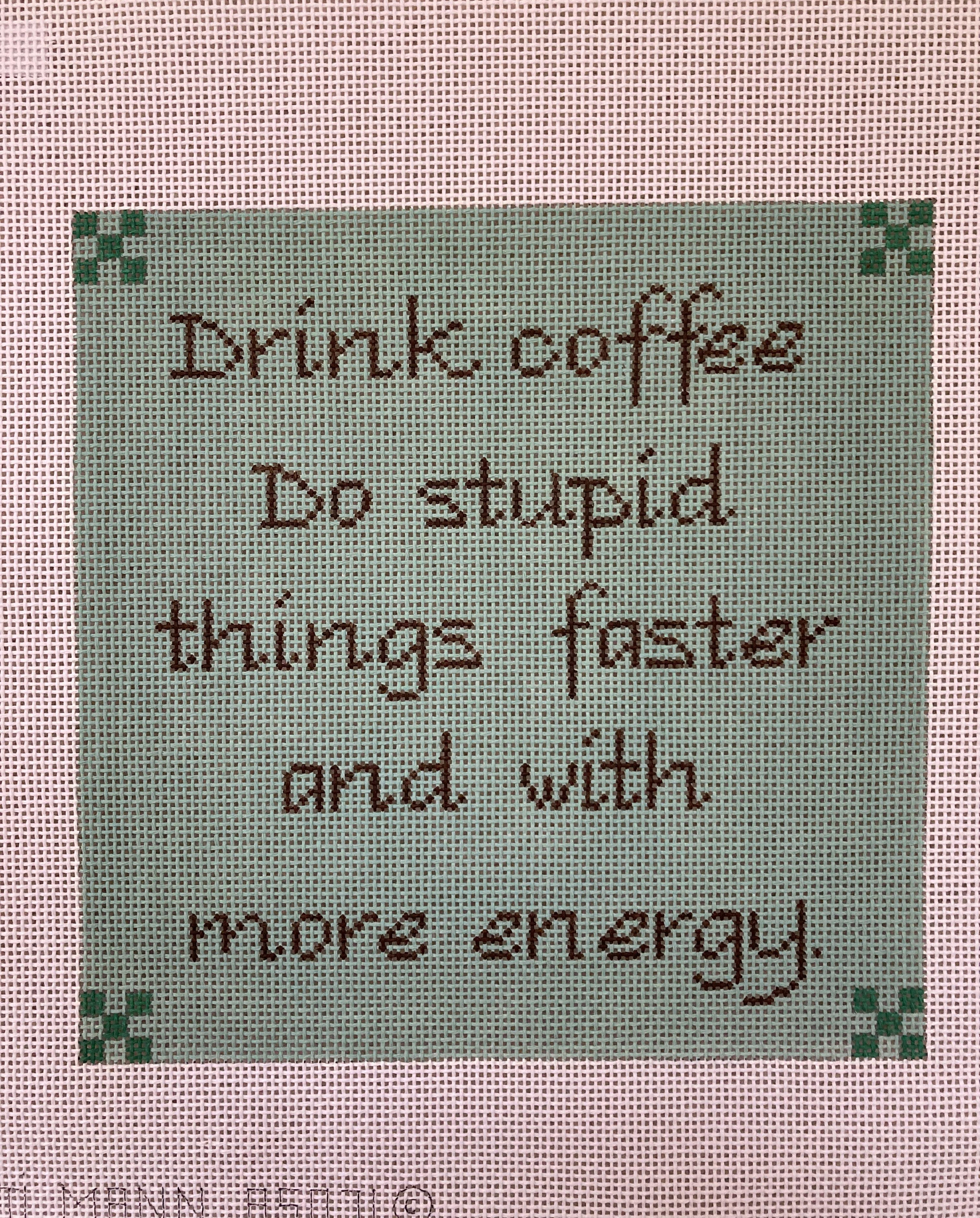 Drink Coffee...
