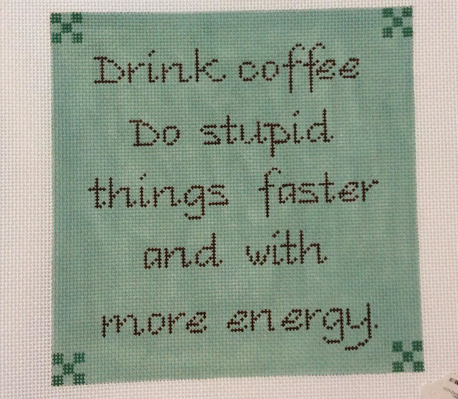 Drink Coffee/Do Stupid