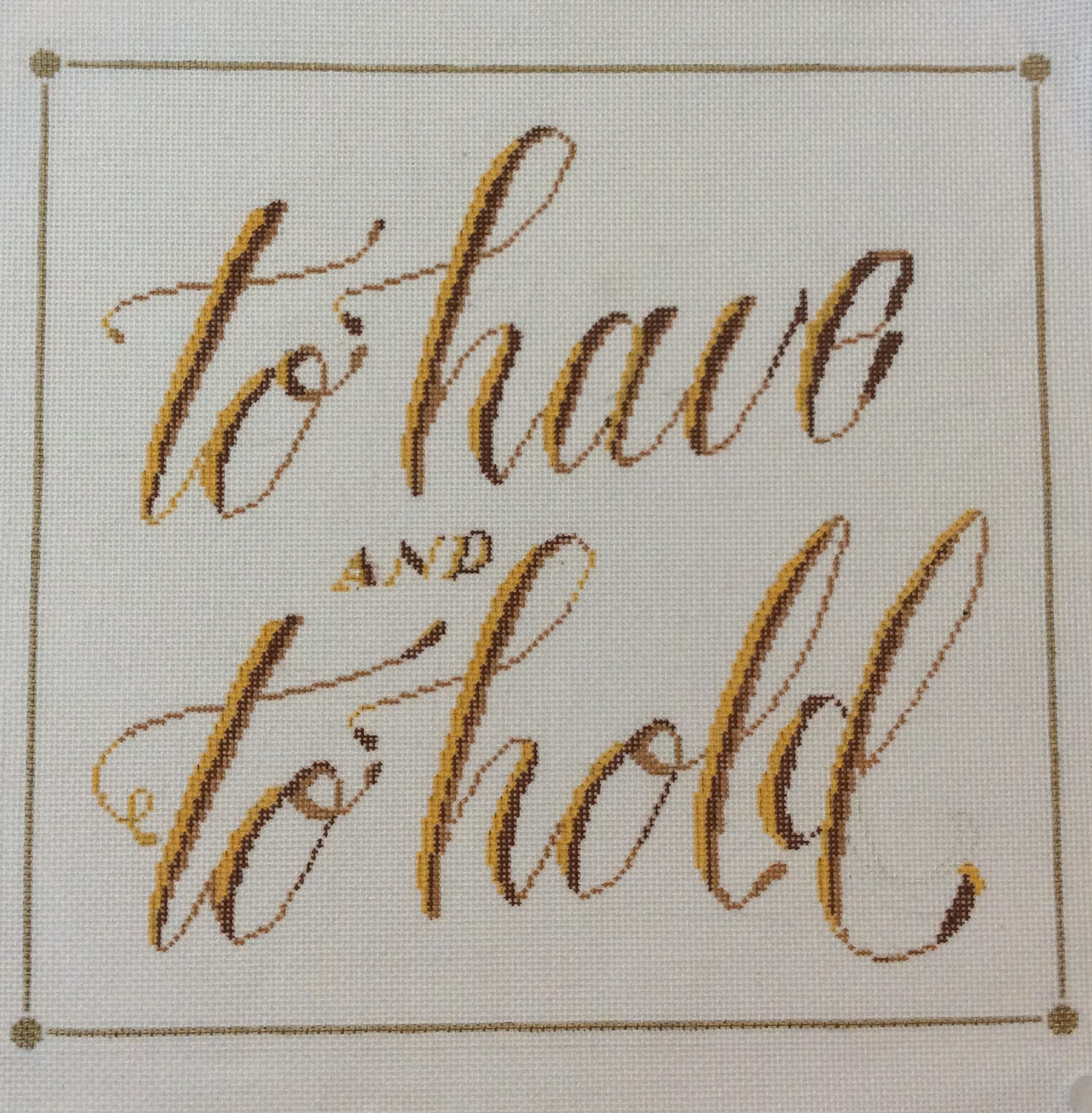 To Have/To Hold